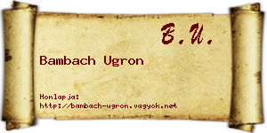 Bambach Ugron névjegykártya